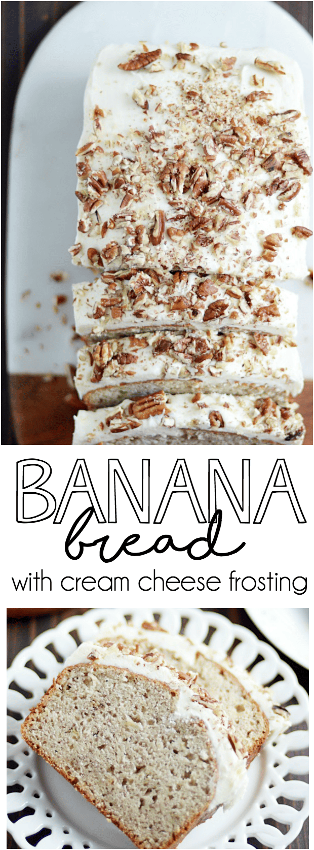 My favorite classic banana bread recipe smothered in cream cheese frosting and chopped pecans.